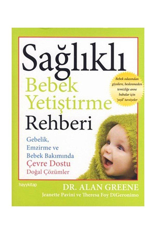 6. Bebeğinizi sağlıklı yetiştirmek için ihtiyacınız olan başucu kitaplarından biri..
