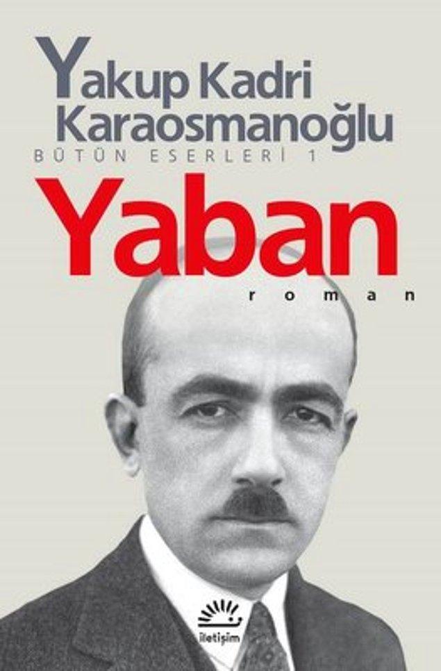 9. Yaban - Yakup Kadri Karaosmanoğlu