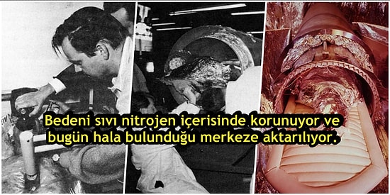 Dünya Tarihinin İlk İnsan Dondurma İşlemi Hakkında Bilmeniz Gereken 10 Şey