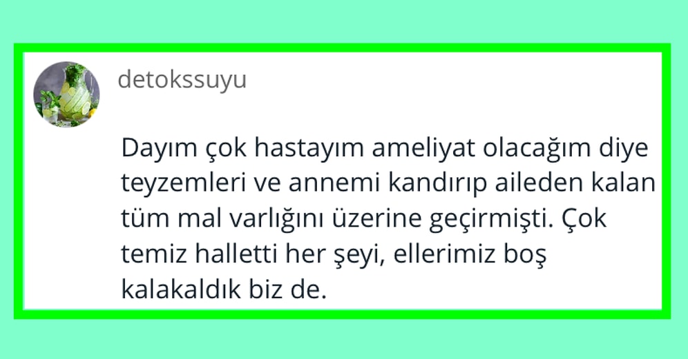 Ailenizin ya da Sizin Başınıza Gelen Tatsız Miras Olayları