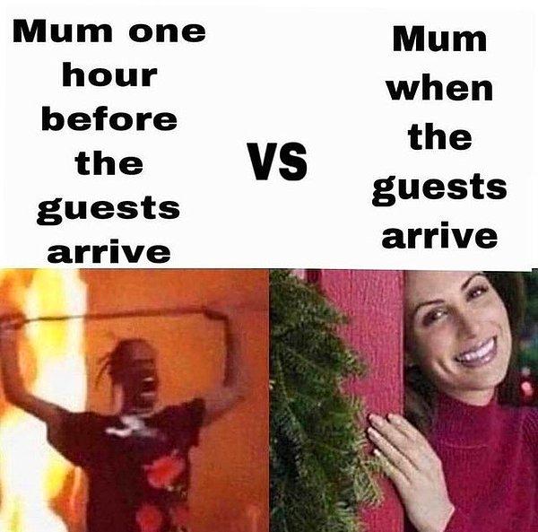 1. "Misafirler gelmeden 1 saat önce annem vs misafirler geldiği zaman annem"