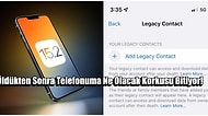 Öldükten Sonra Telefonuma Bakarlarsa Korkusuna Son!  iOS 15.2 ile Dijital Miras Özelliğini Kullanıma Sundu