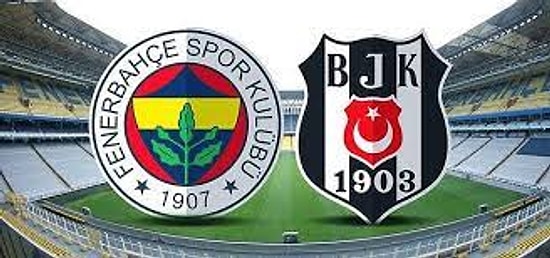 Fenerbahçe - Beşiktaş Maçı Ne Zaman, Saat Kaçta? Fenerbahçe - Beşiktaş Maçı Hangi Kanalda Yayınlanacak?