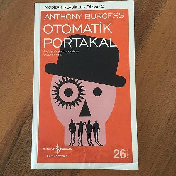 27. Otomatik Portakal - Anthony Burgess