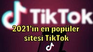 TikTok, 2021'in En Popüler İnternet Sitesi Oldu