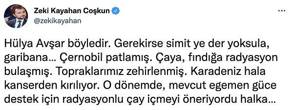 Avşar'a tepki gösteren isimlerden biri olan ünlü radyo programcısı Zeki Kayahan Coşkun da Avşar'ın 'radyasyonlu çay' önerdiği bir haberi hatırlattı.