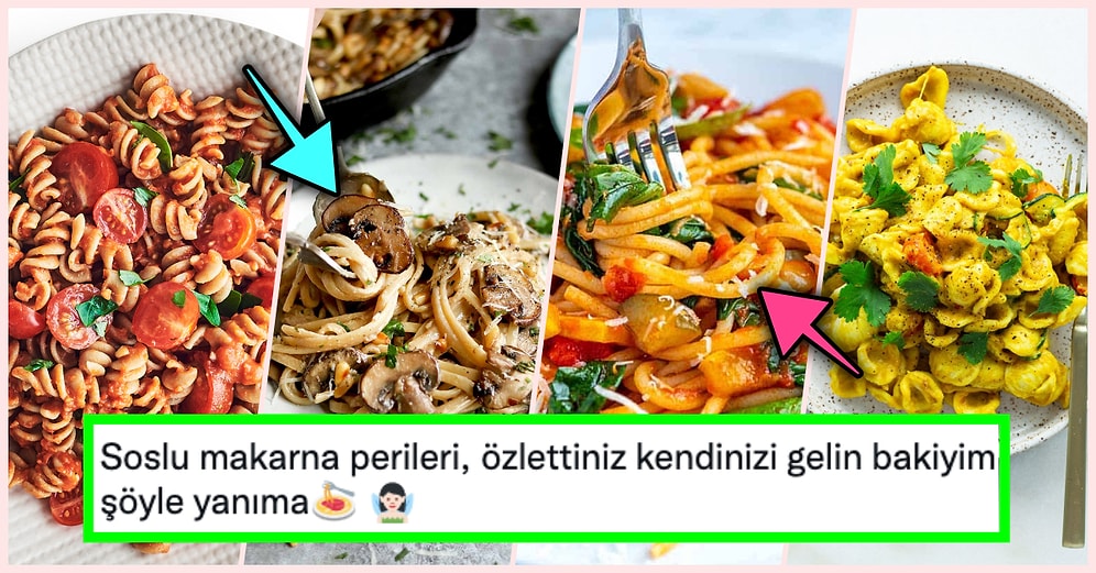 Makarna Perileri Gelenlere Özel 10 Dakikada Yapabileceğiniz Farklı Makarna Tarifleri!