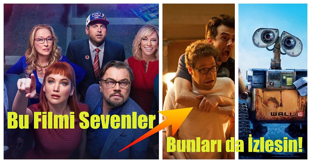 Don't Look Up Filmini Sevenlerin Mutlaka İzlemesi Gereken 14 Film