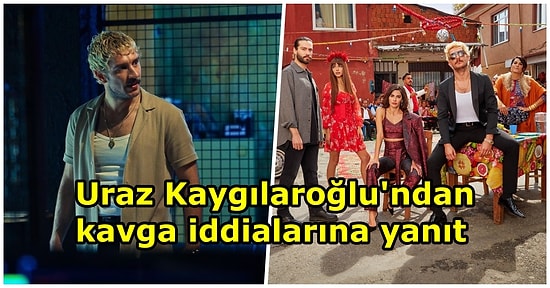 Uraz Kaygılaroğlu Üç Kuruş'un Setinde Tartışma Çıktığı Yönündeki İddialara Açıklık Getirdi: Sopayla Giriştiler