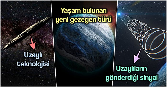 2021’de Uzaylılar ve Uzaydaki Diğer Yaşam Formlarıyla İlgili Öğrendiğimiz En Önemli Bilgiler