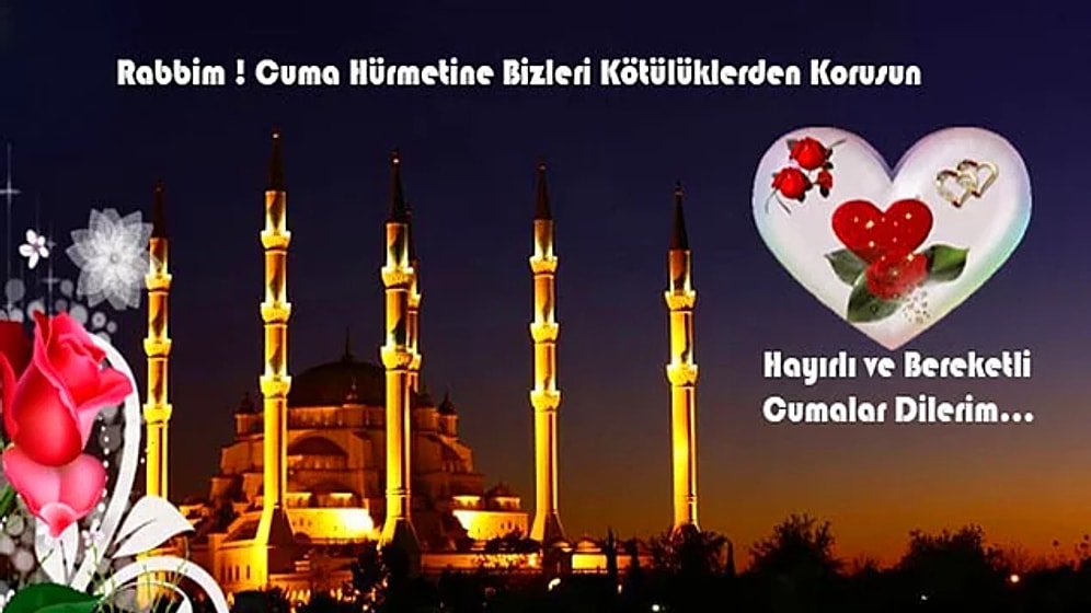 Cuma Mesajları Resimli: Kısa, Uzun, Anlamlı, Hadisli Cuma Mesajları (Hayırlı Cumalar)