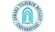 Ankara Yıldırım Beyazıt Üniversitesi 86 Akademik Personel Alacak