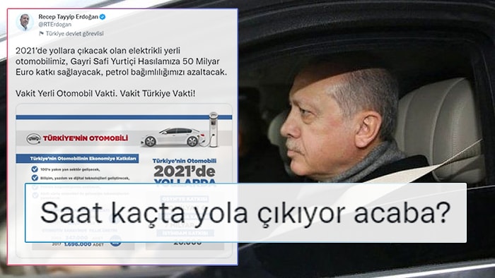Sosyal Medya, Erdoğan'ın "2021'de Yollarda" Dediği Yerli Otomobili Bekliyor