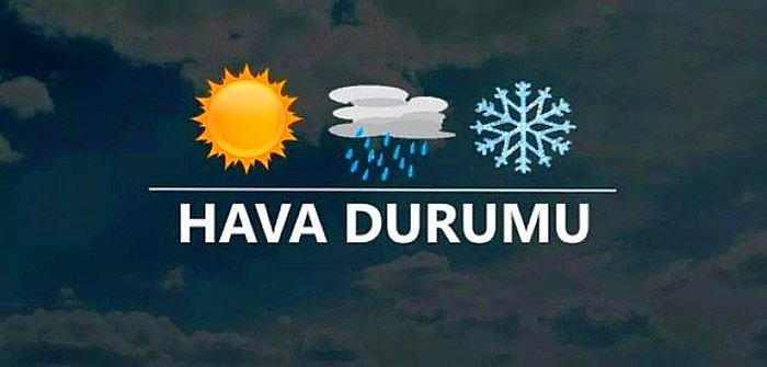 2 Ocak 2022 Hava Durumu: Bugün Hava Nasıl Olacak? Yeni Yılın İkinci Gününde Hava Nasıl?