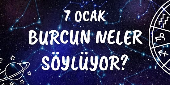 7 Ocak Cuma Balık Burcu Yorumu