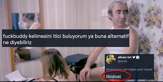 Fuck Buddy Kelimesinden Sıkılan Kişiye Gelen Birbirinden Yaratıcı Önerilere Çok Güleceksiniz