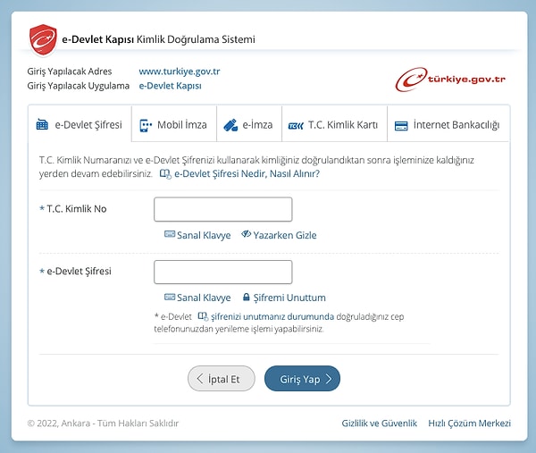 T.C. kimlik nomuzu ve e-Devlet şifremizi sisteme giriyoruz.