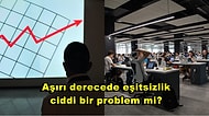 Küresel Bir Problem Olan Gelir Eşitsizliğinde Eşitliği Sağlamak Mümkün mü?