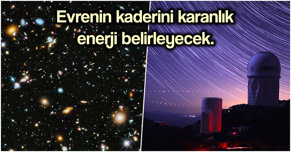 Ortaya Çıkarılan En Büyük Karanlık Enerji Haritası Evrenin Kaderini Açıklayabilir
