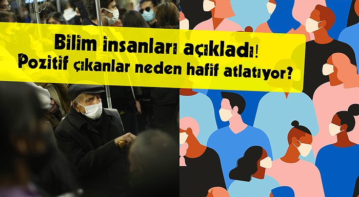 Bazı Kişiler Virüsü Neden Hafif Atlatıyor? Bilim İnsanları Açıkladı!