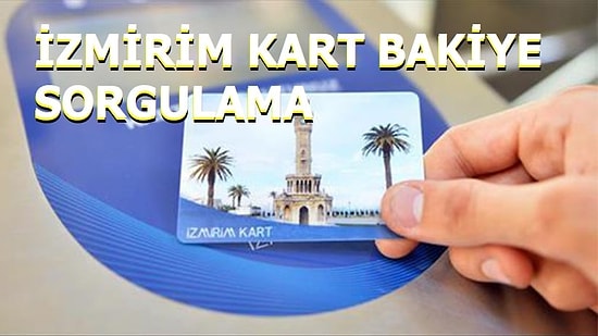 Eshot Bakiye Sorgulama Nasıl Yapılır? 2022 İzmirim Kart Bakiye Sorgulama Ekranı