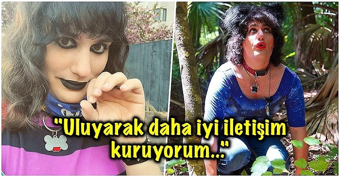 Kendisini Kurt Gibi Hisseden Kadının Gündelik Hayatına Dair Yaptığı Enteresan Açıklamalarını Görmelisiniz!