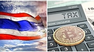 Tayland Kripto Para İşlemlerine %15 Vergi Uygulama Kararını Rafa Kaldırdı!