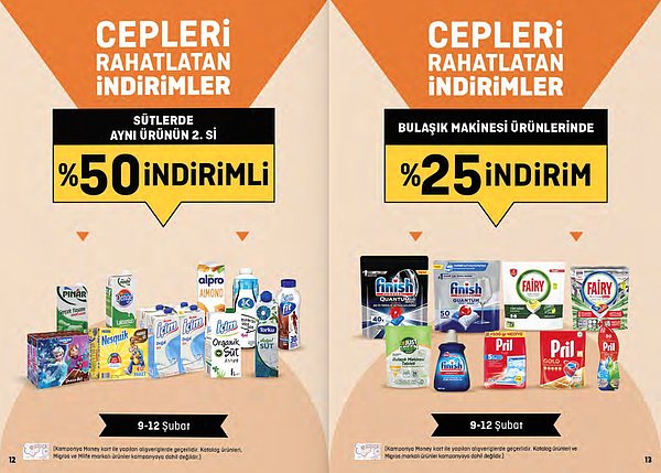 6. 9 - 12 Şubat tarihleri arasında sütlerde ikincisi %50 indirimli.