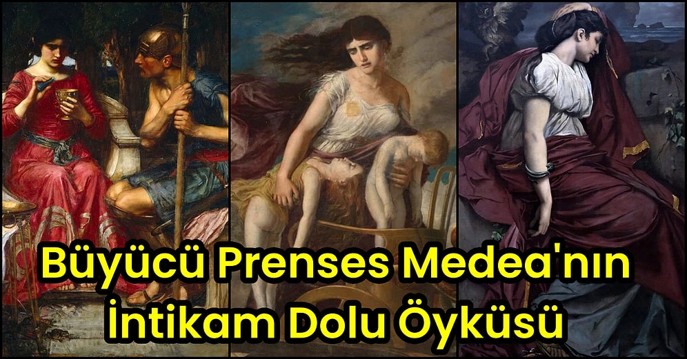 Çocuklarını Gerçekten Öldürdü mü? Kolhis Prensesi Büyücü Medea'nın Öyküsü