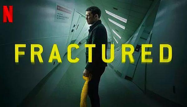 10. Fractured (2019)
