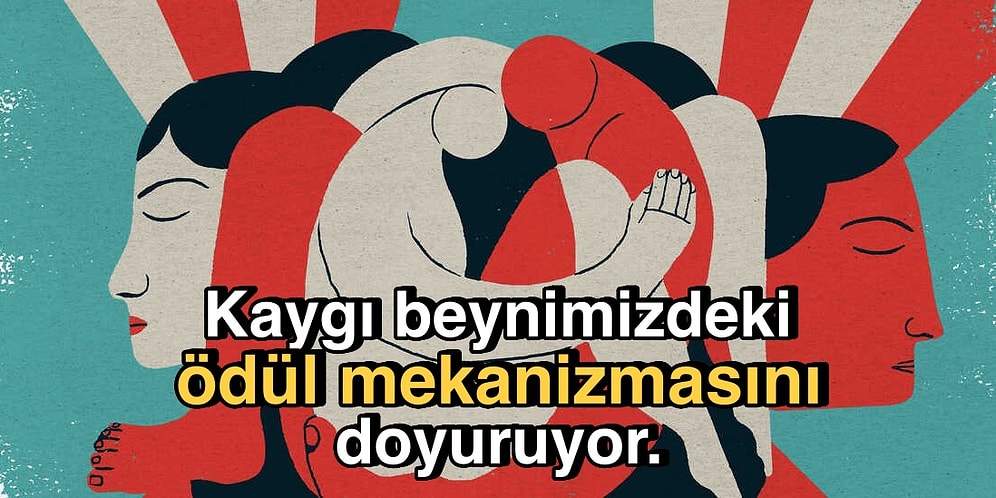 Google'da "Kaygıdan Kurtulma Yolları" Ararken Bile Kaygıya Bağımlı Olduğumuzu İtiraf Edemiyoruz!