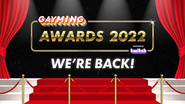 The Gayming Awards 2022 yılında da karşımıza çıkmaya hazırlanıyor.