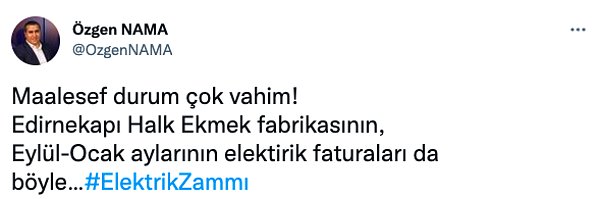 Özgen Nama, "Maalesef durum çok vahim" diyerek Edirnekapı Halk Ekmek Fabrikası'nın Eylül ve Ocak aylarına ait elektrik faturalarını paylaştı. İşte o faturalar 👇