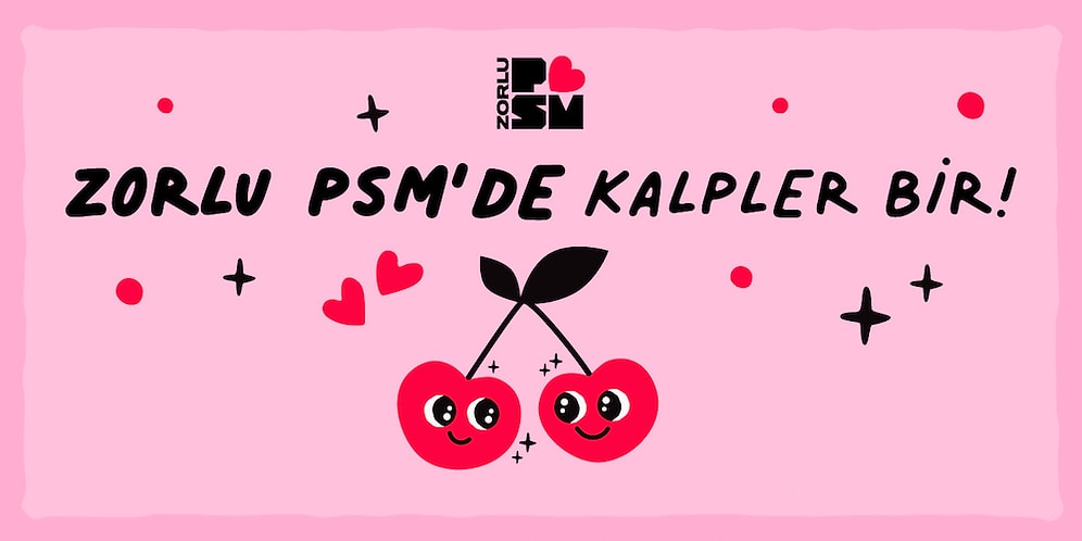 14 Şubat'ta Sanatseverlerin Kalplerini Isıtacak Kampanya: "Zorlu PSM’de Kalpler Bir"