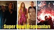 Super Bowl Yine Esti Geçti: Yayınlanan 8 Yeni Film ve Dizi Fragmanı!