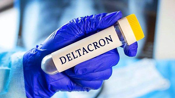 Deltacron Varyantı Nedir?