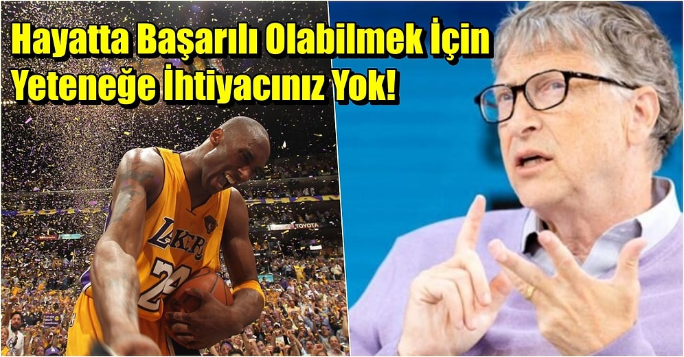 Hayatta Sizi İleriye Taşıyacak ve Sıfır Yetenek İle Başarabileceğiniz 8 Şey!