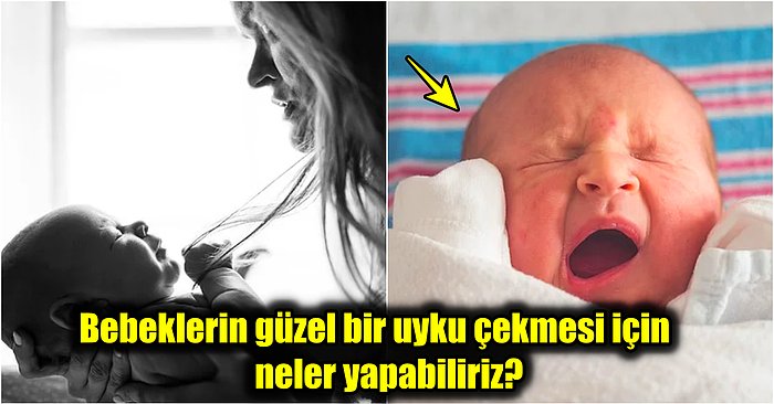 Uyurken Sürekli Huzursuzlanan Bir Bebeği Yatıştırabilmeniz İçin Uzmanlardan Altın Değerinde 7 Önemli İpucu