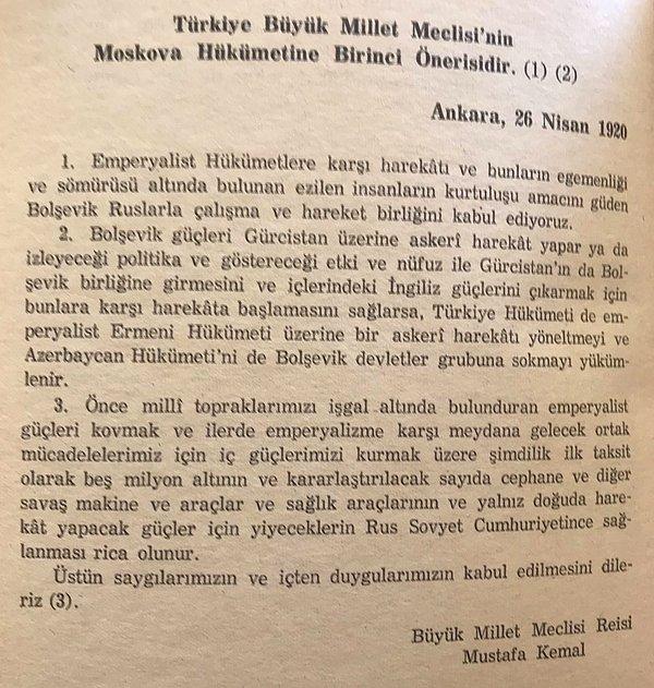 Böylece Büyük Millet Meclisi, kolaylıkla ilk diplomatik ilişkisini Sovyet Rusya ile kurar ve meclis kurulduktan sonra Mustafa Kemal Paşa, Lenin'e bir mektup gönderir: