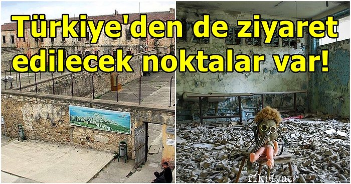 Eğlenceden Ziyade Hüzünlü Bir Yolculuk Planlayanların Tercih Ettiği Dark Turizm Rotaları