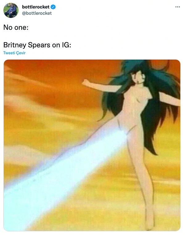 11. "Hiç kimse:         /        Instagram'da Britney Spears: "