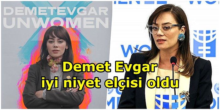 Tek Kişilik Protestosuyla Konuşulan Demet Evgar Birleşmiş Milletler Kadın Birimi'nin İyi Niyet Elçisi Oldu