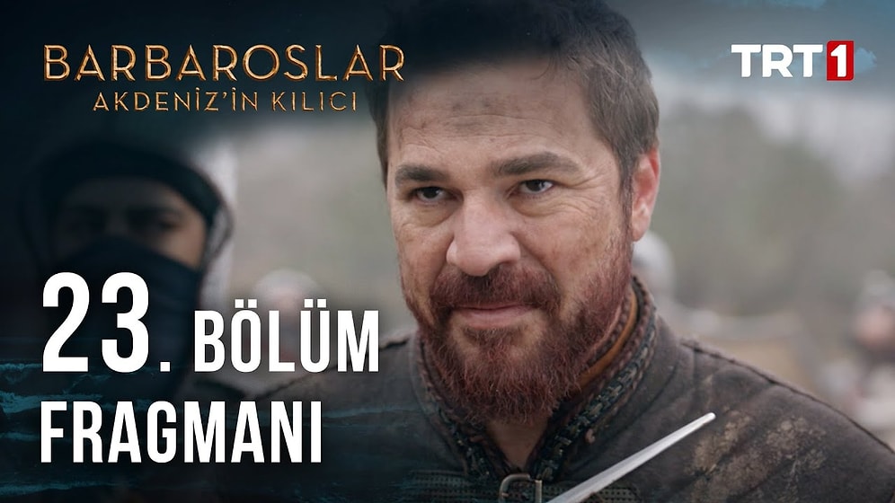 Barbaroslar Akdeniz’in Kılıcı 23. Bölüm Fragmanı Yayınlandı! Barbaroslar Akdeniz'in Kılıcı Yeni Bölüm Fragmanı