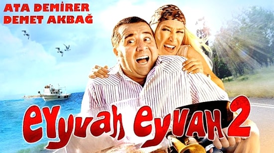 Eyvah Eyvah 2 Filmi Konusu Nedir? Eyvah Eyvah 2 Oyuncuları Kimlerdir? Eyvah Eyvah 2 Nerede Çekildi?