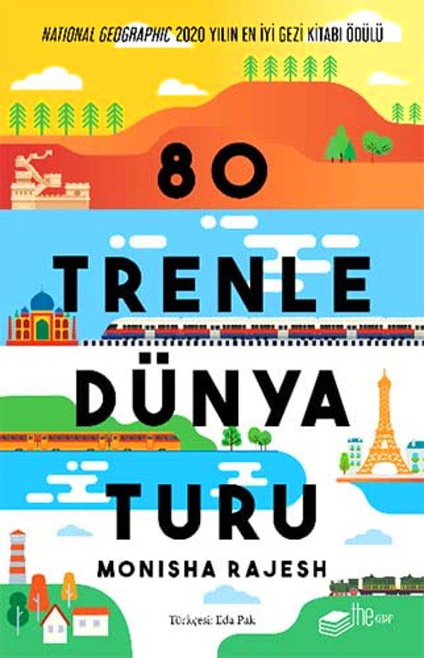 2. Seyahat sevenler için 80 Trenle Dünya Turu kitabı...