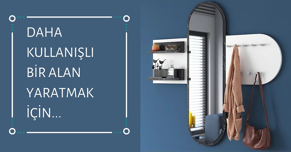 Evinizin Tarzını İlk Adımdan İtibaren Yansıtacak Askılıklar ve Duvara Monte Edilen Vestiyerler