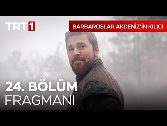 Barbaroslar Akdeniz'in Kılıcı 24. Bölüm Fragmanı Yayınlandı! Barbaroslar Akdeniz'in Kılıcı Yeni Bölüm Fragmanı
