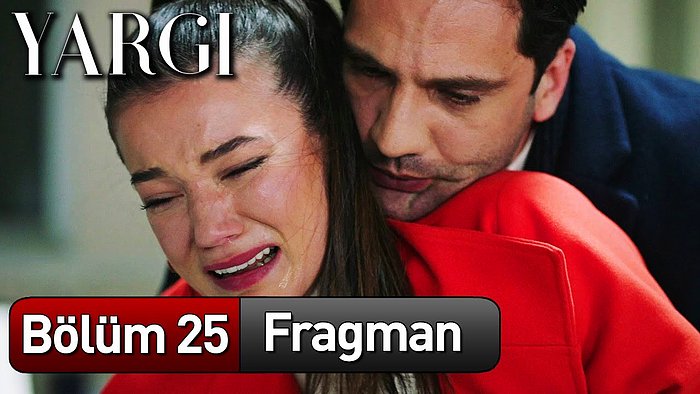 Yargı Yeni Bölüm Fragmanı Yayınlandı! İşte Yargı 25. Bölüm Fragmanı ve Son Bölüm Özeti...