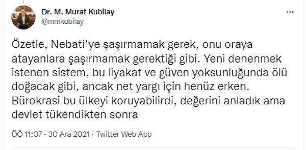 Geçen yılın son günlerinde, KKM'nin yeni açıklandığı dönemlerde, ekonominin gözlerde hala ışıldadığı günlerde Dr. Murat Kubilay uzun bir twit dizisiyle Nureddin Nebati analizi yapmış ve finalinde bu twiti atmıştı👇