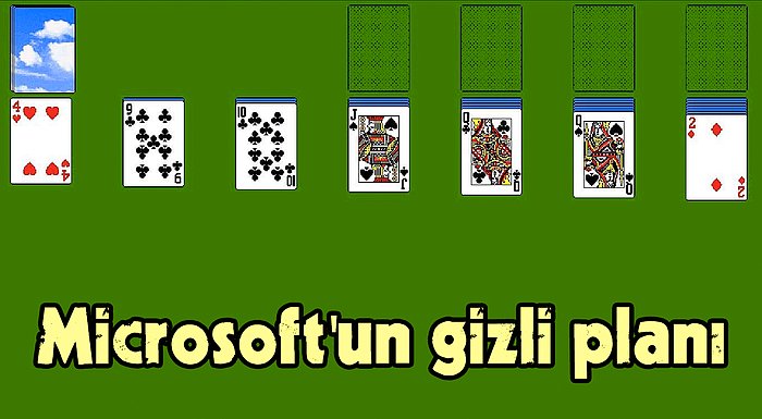 Microsoft'un Popüler Oyunu Solitaire'i Windows'un İçine Eklemesinin Nedenini Öğrenince Çok Şaşıracaksınız!